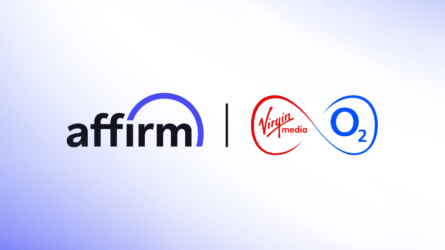 Affirm Partners with Virgin Media O2 to Offer Flexible Hardware Financing