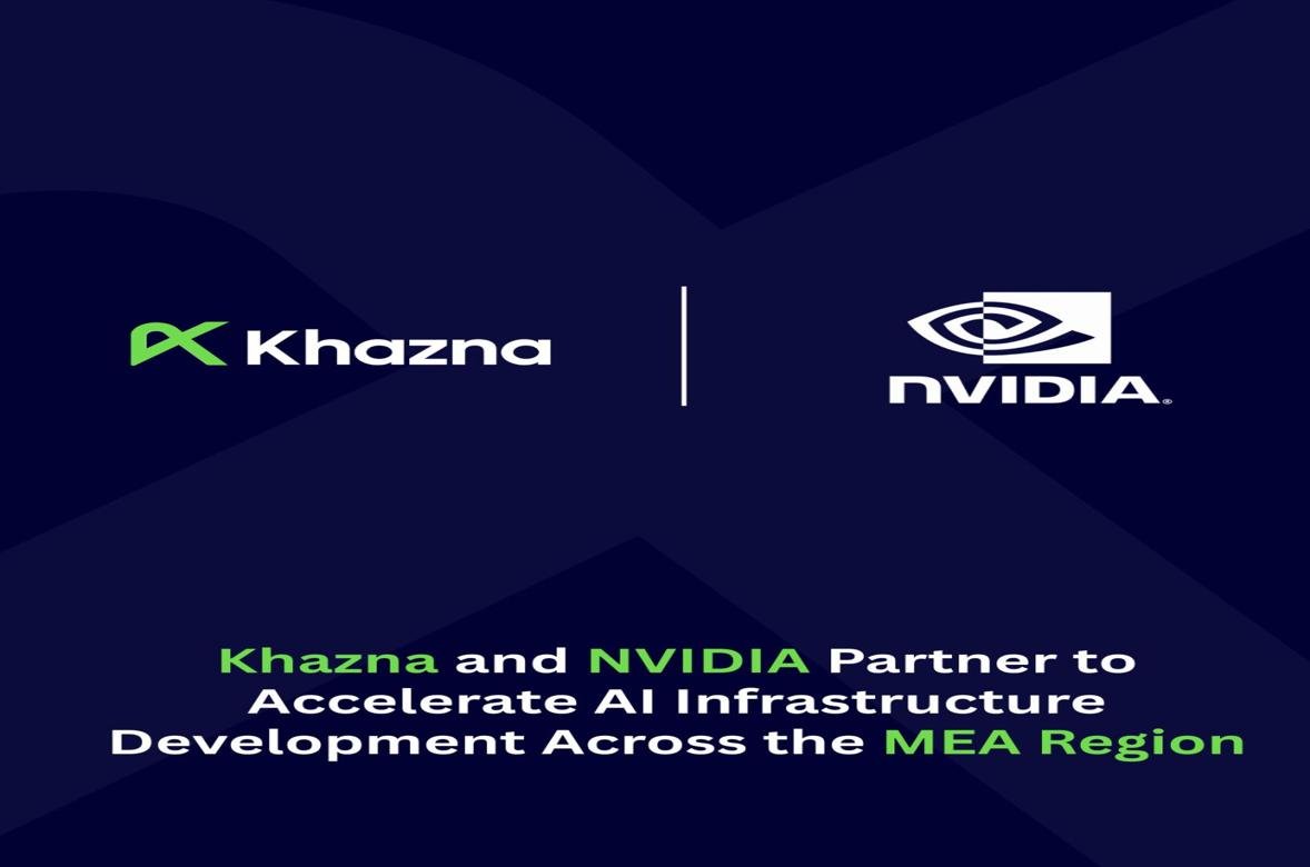 Khazna and NVIDIA Join Forces to Build AI Factories Across MEA