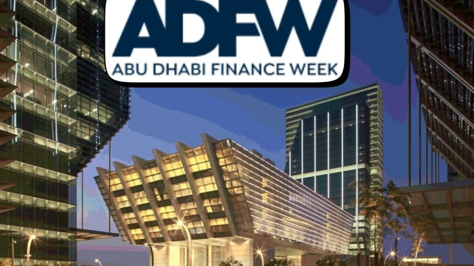 Abu Dhabi Finance Week 2025: Engineering the Capital Network