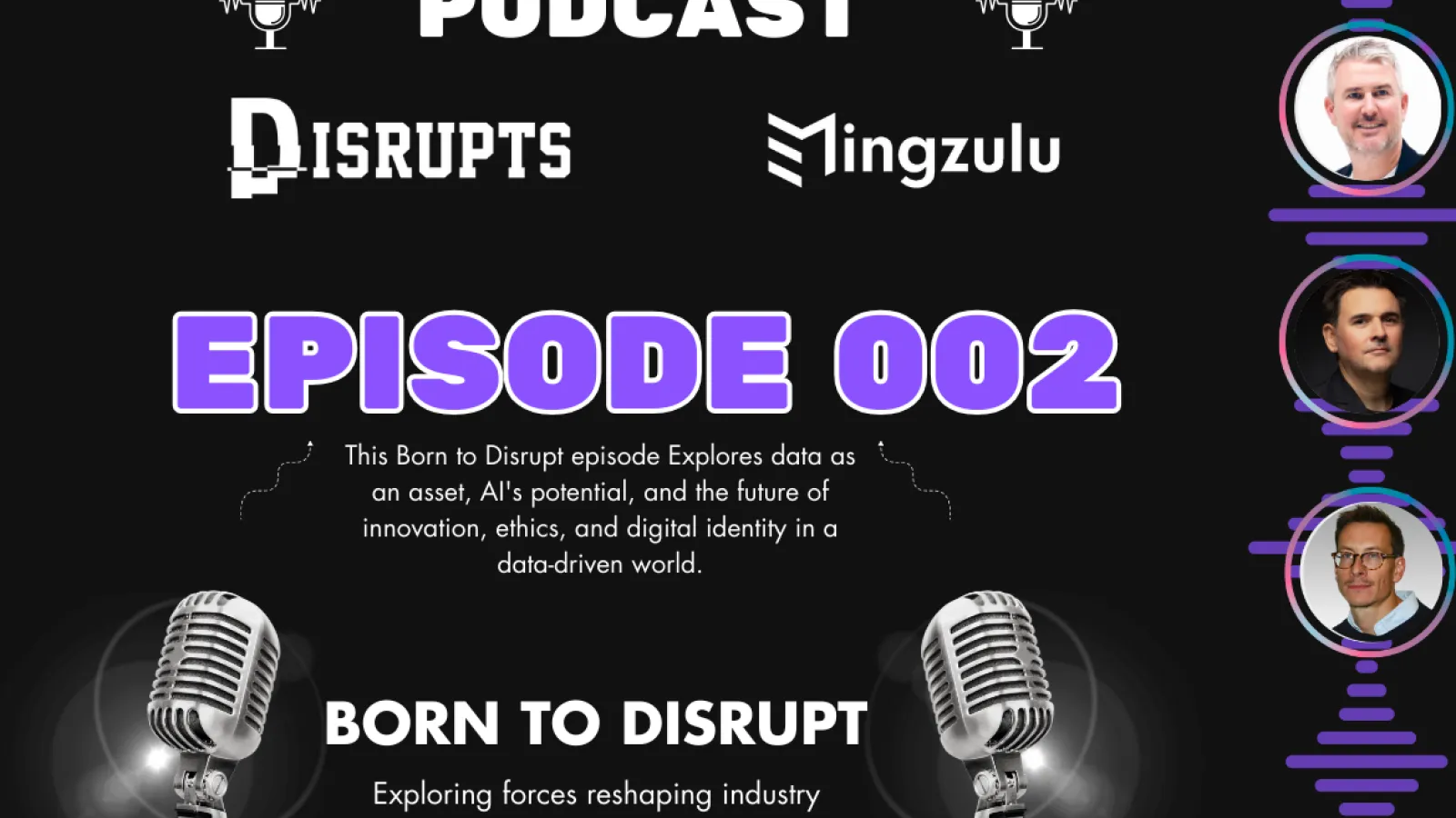 Podcast Discussion: Born to Disrupt - Episode 2
