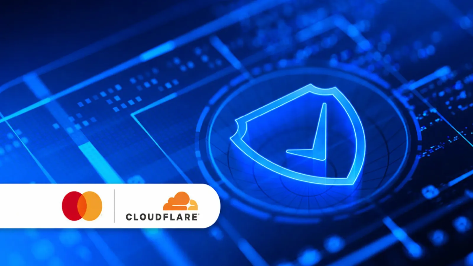 Cloudflare and Mastercard Partner to Strengthen Global Cybersecurity for Businesses and Governments