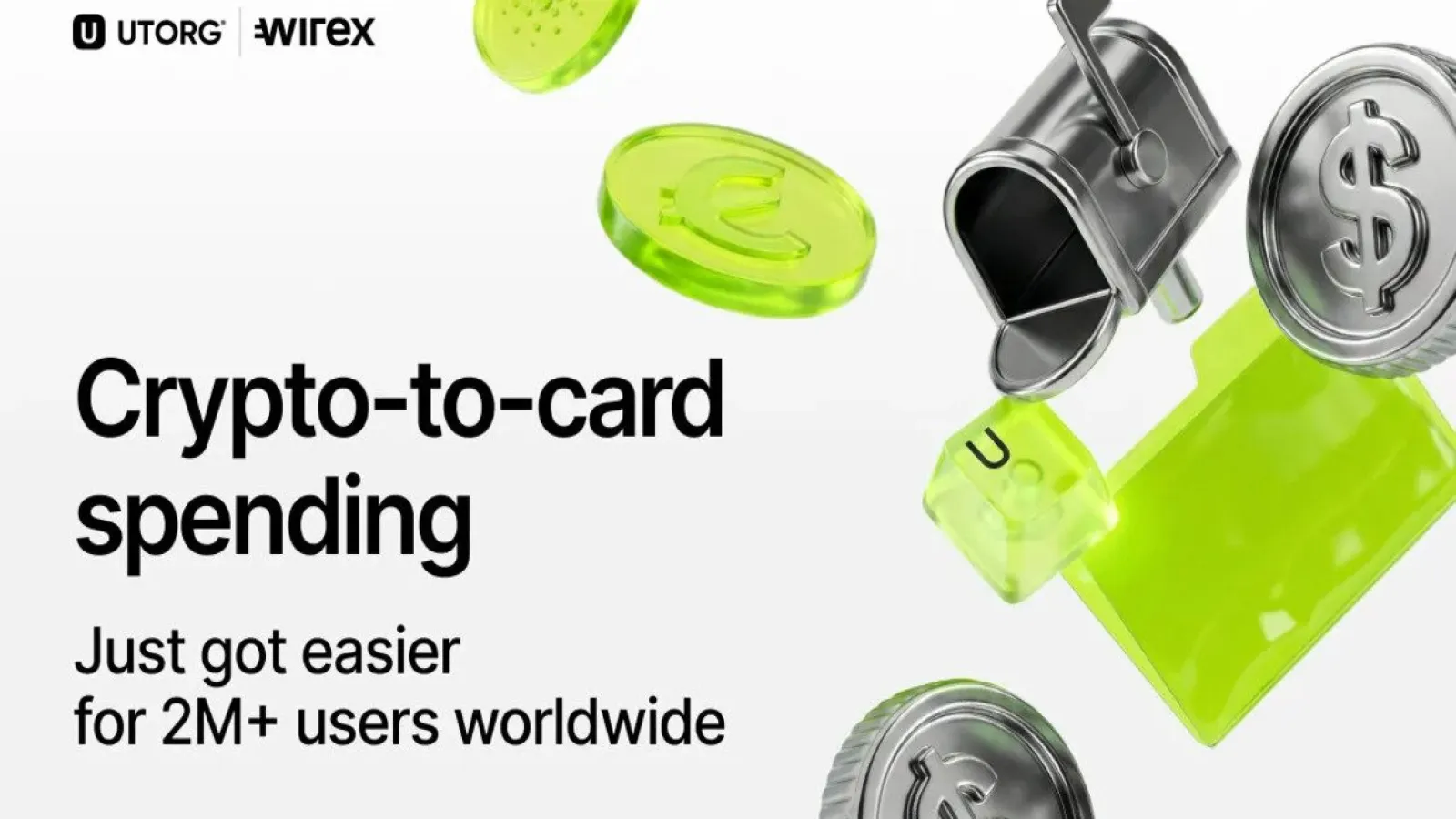 Wirex and Utorg Partner to Expand Global Crypto Payments Infrastructure